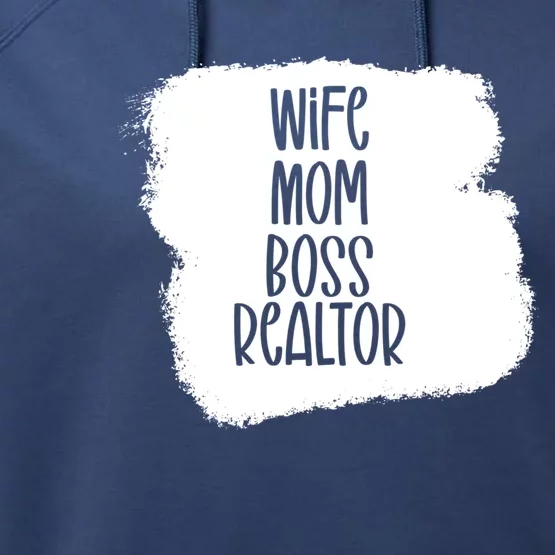 Wife Mom Boss Realtor Funny Real Estate Agent Gift Performance Fleece Hoodie