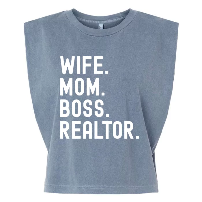 Wife Mom Boss Realtor Real Estate Agent Gift Garment-Dyed Women's Muscle Tee