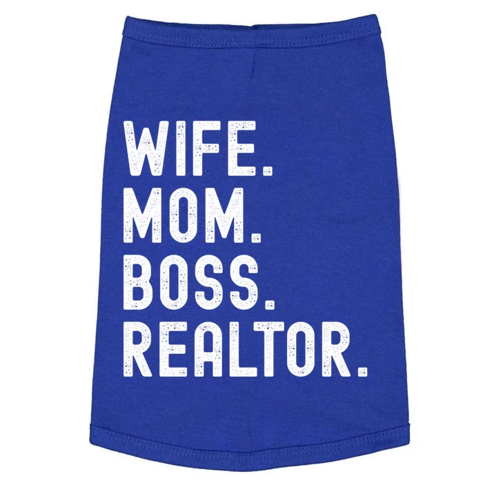 Wife Mom Boss Realtor Real Estate Agent Cool Gift Doggie Tank