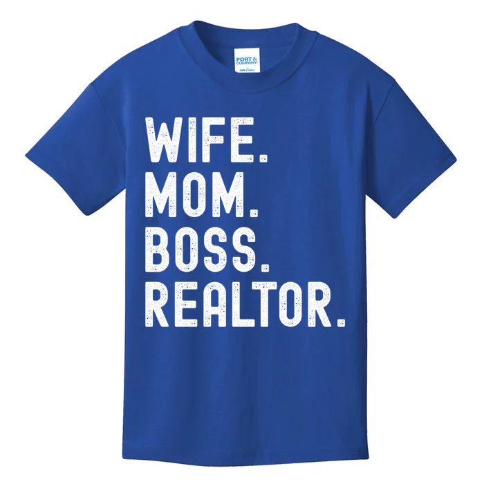 Wife Mom Boss Realtor Real Estate Agent Cool Gift Kids T-Shirt