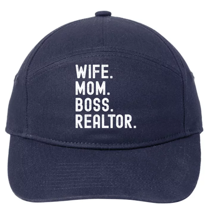 Wife Mom Boss Realtor Real Estate Agent Cool Gift 7-Panel Snapback Hat