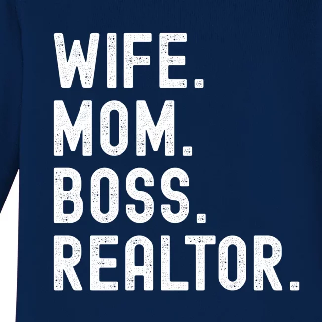 Wife Mom Boss Realtor Real Estate Agent Cool Gift Baby Long Sleeve Bodysuit