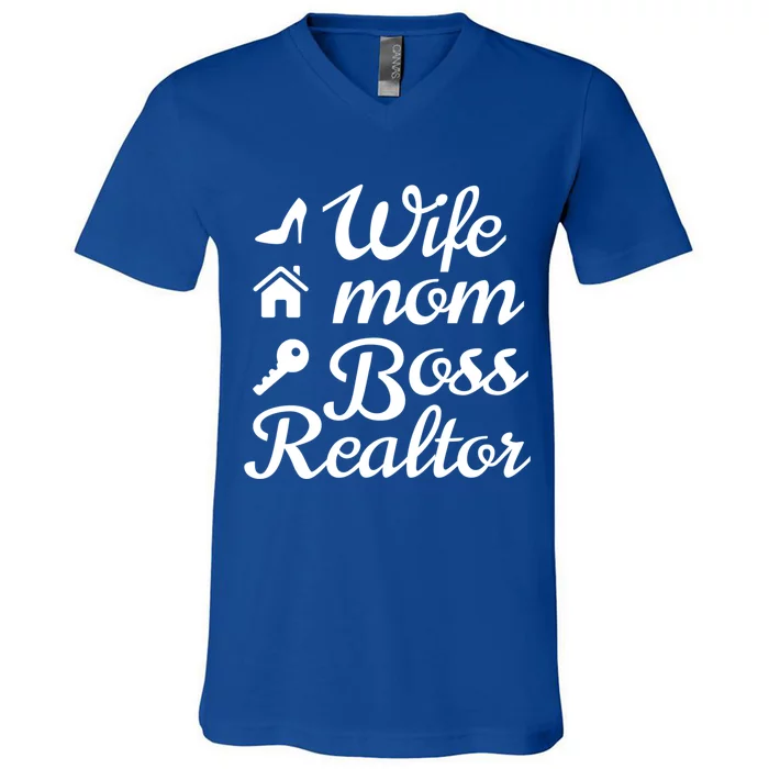 Wife Mom Boss Realtor Great Gift V-Neck T-Shirt