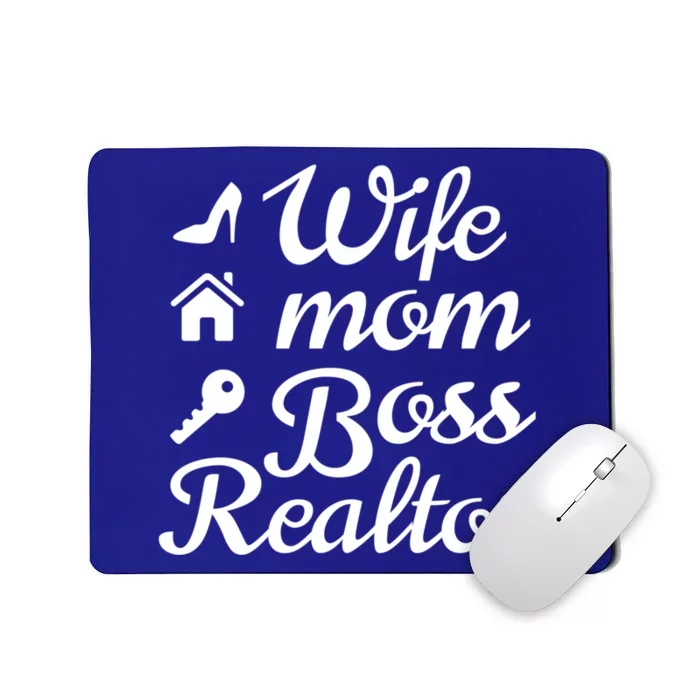 Wife Mom Boss Realtor Great Gift Mousepad