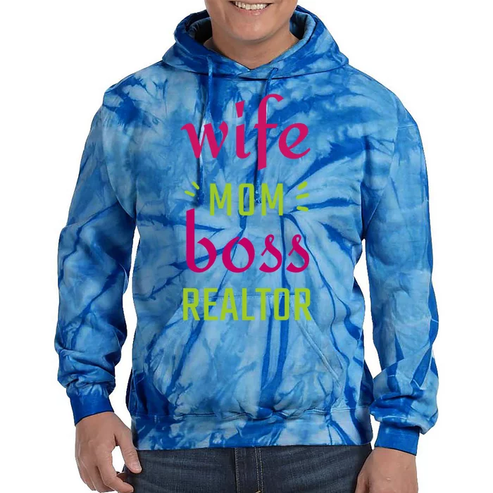 Wife Mom Boss Realtor Gift Tie Dye Hoodie