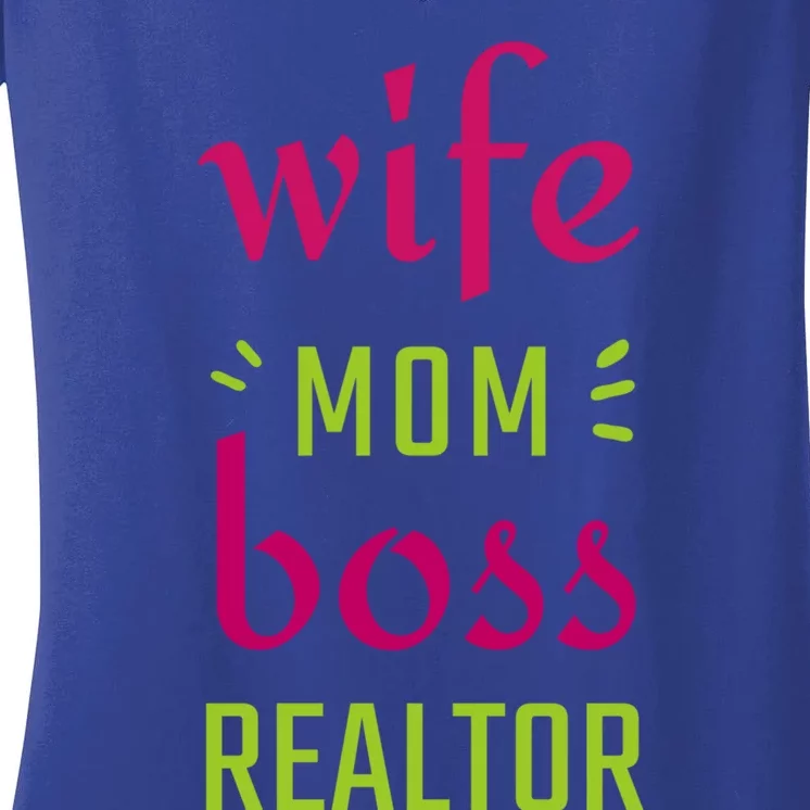 Wife Mom Boss Realtor Gift Women's V-Neck T-Shirt