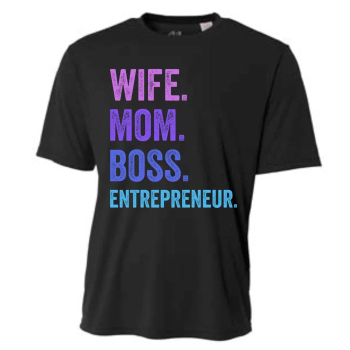 Wife Mom Boss Entrepreneur Funny Mom Wife Sayings Gift Cooling Performance Crew T-Shirt