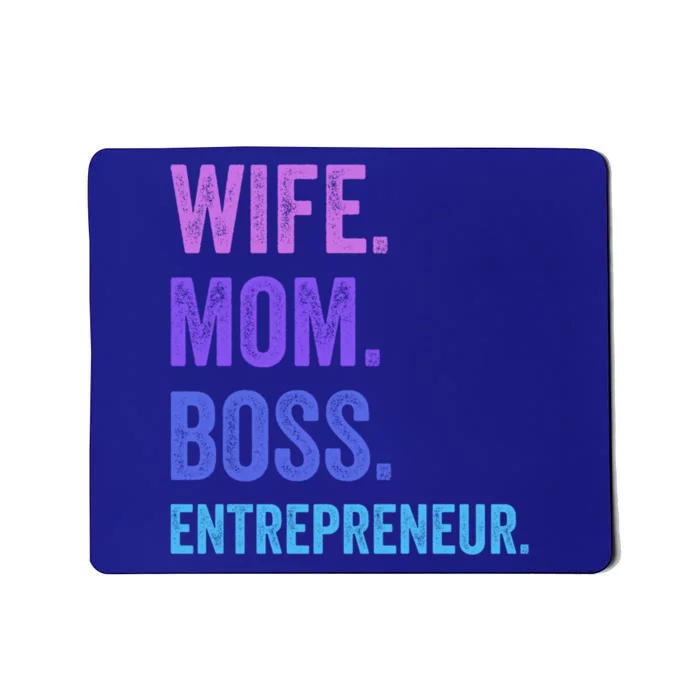 Wife Mom Boss Entrepreneur Funny Mom Wife Sayings Gift Mousepad