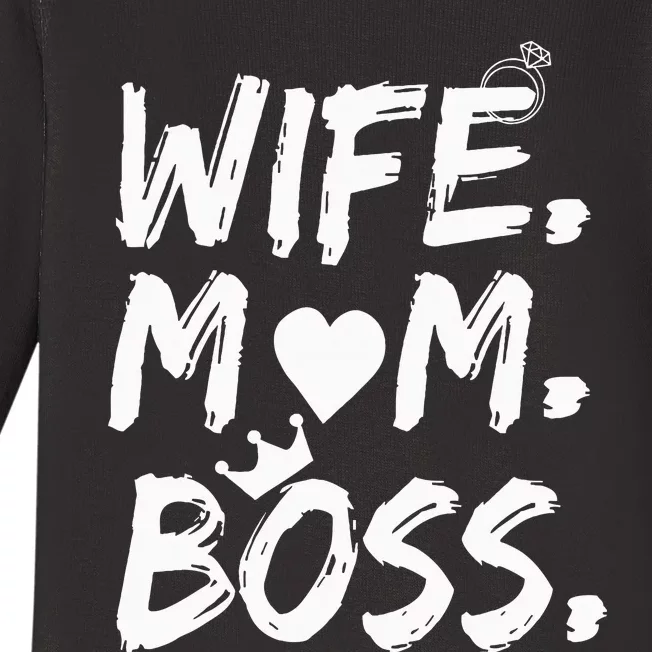 Wife Mom Boss Funny MotherS Day Baby Long Sleeve Bodysuit