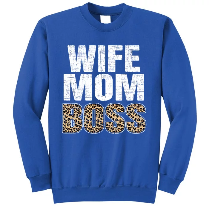 Wife Mom Boss Mom Leopard Mothers Day Cute Gift Sweatshirt