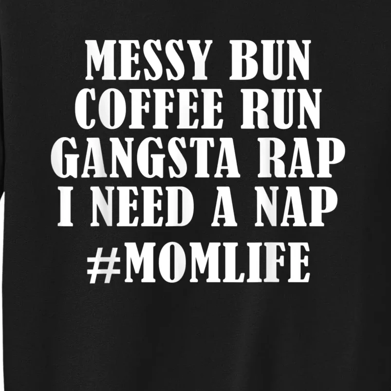 Womens Messy Bun Coffee Run #Momlife | Fun Mom Joke Sweatshirt