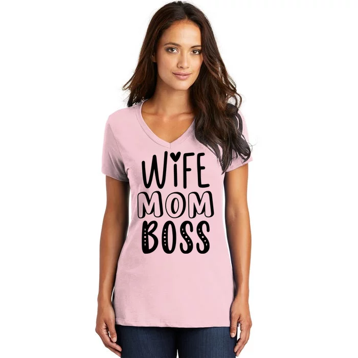 Wife Mom Boss Cute Gift Women's V-Neck T-Shirt