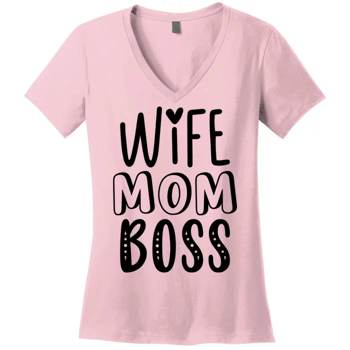 Wife Mom Boss Cute Gift Women's V-Neck T-Shirt