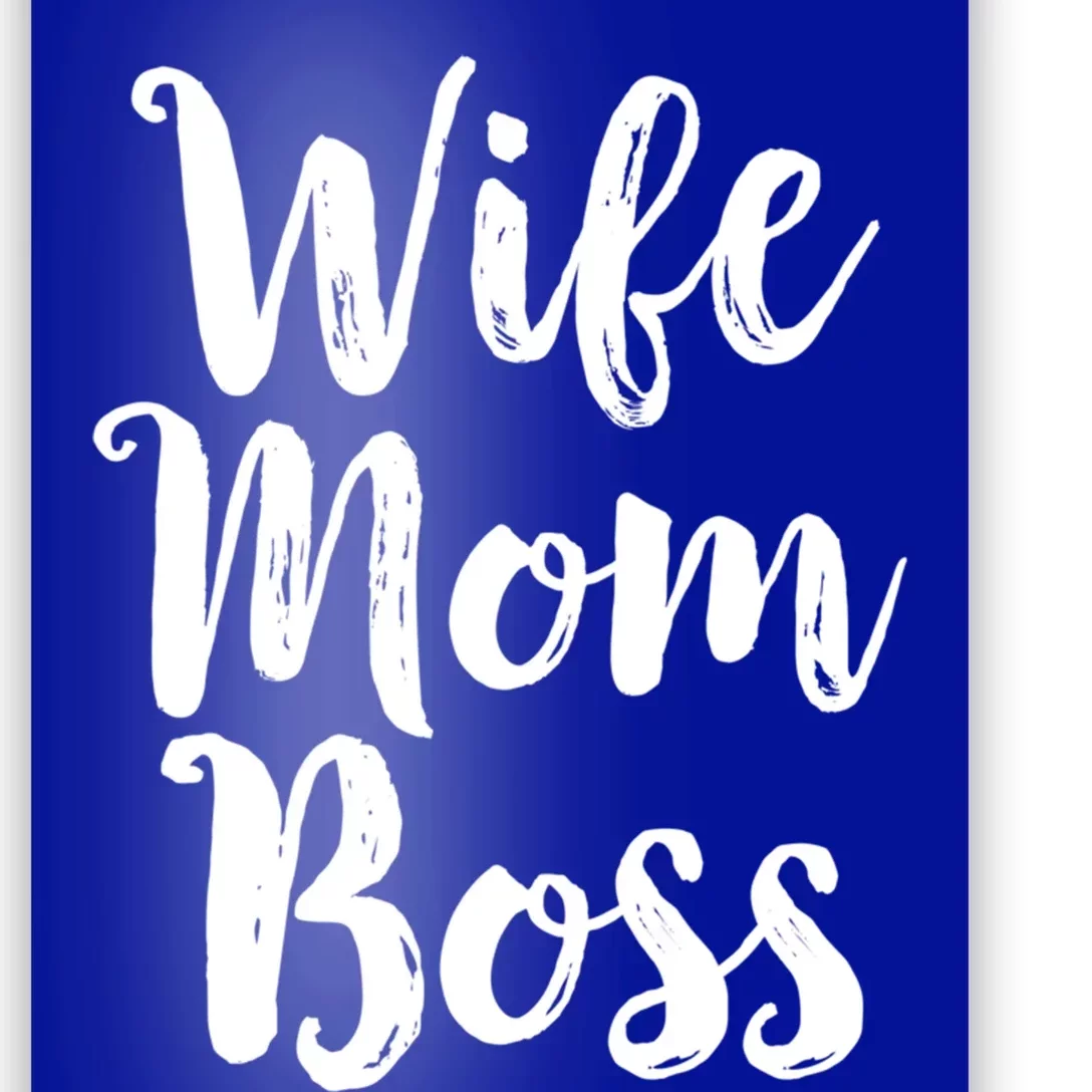 Wife Mom Boss Cute Gift Mothers Day Gift Mommy Mama Momma Poster