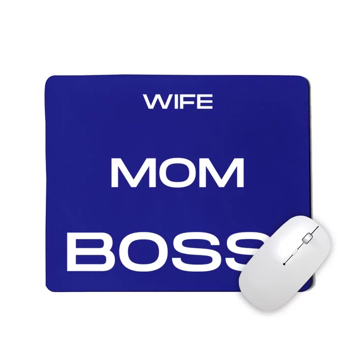 Wife Mom Boss Cool Gift Mousepad