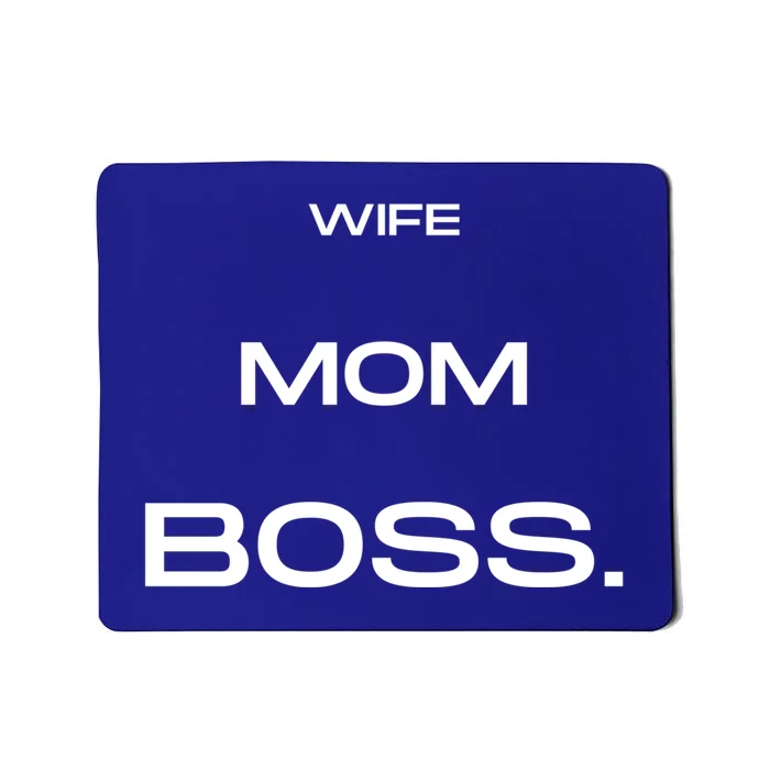 Wife Mom Boss Cool Gift Mousepad