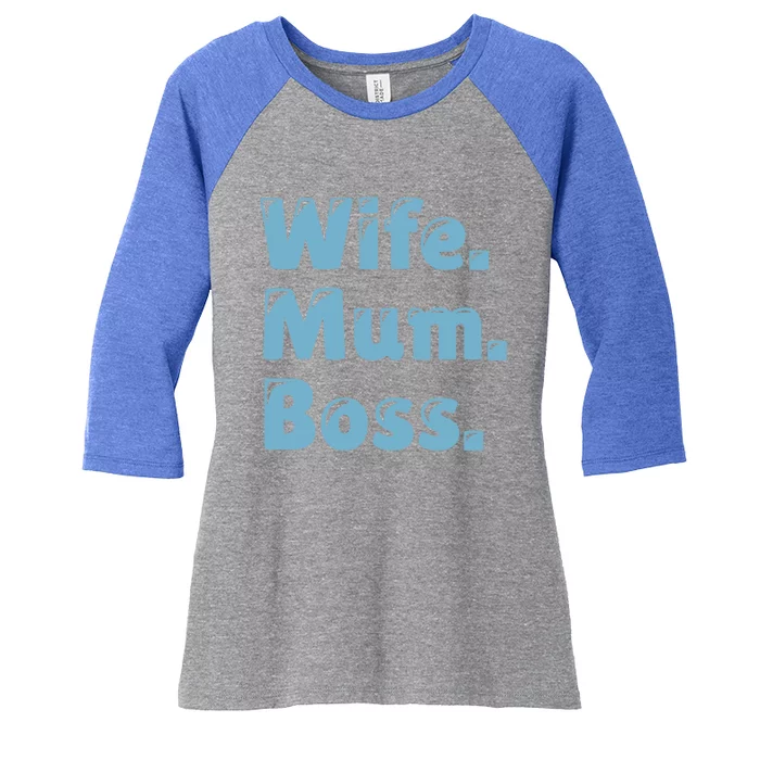 Wife Mom Boss Great Gift Women's Tri-Blend 3/4-Sleeve Raglan Shirt