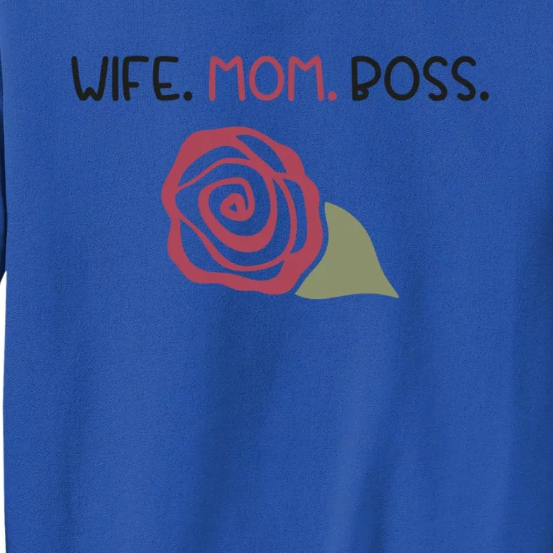 Wife Mom Boss Gift Tall Sweatshirt