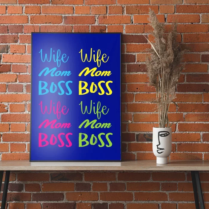 Wife Mom Boss Meaningful Gift Poster