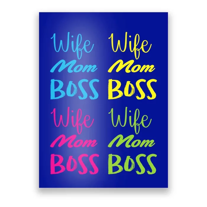 Wife Mom Boss Meaningful Gift Poster