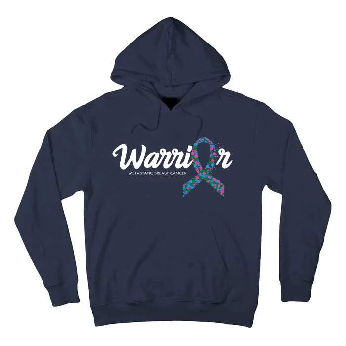 Warrior Metastatic Breast Cancer Awareness Tall Hoodie