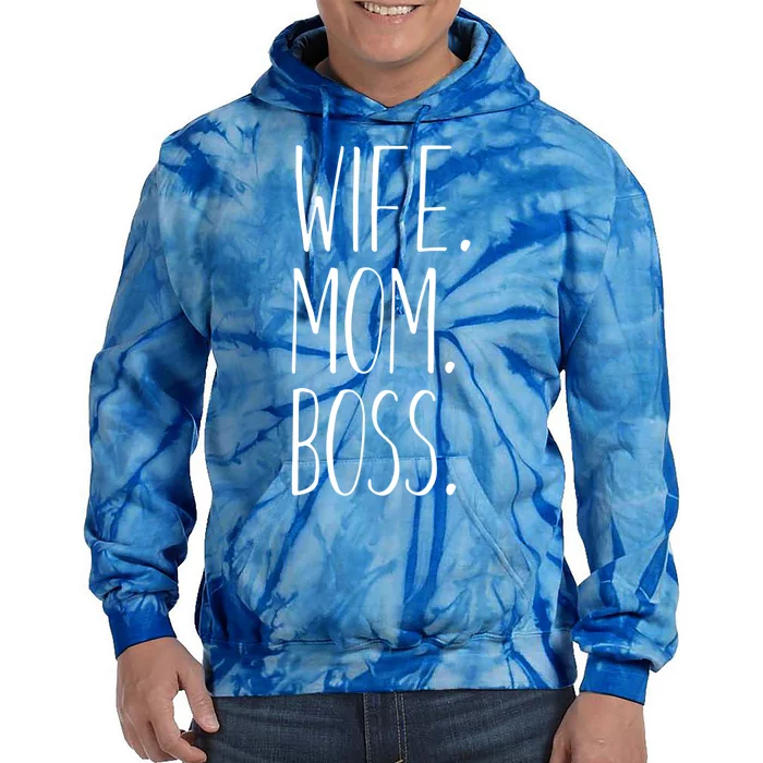 Wife Mom Boss Funny Gift Funny Mom Gift Tie Dye Hoodie