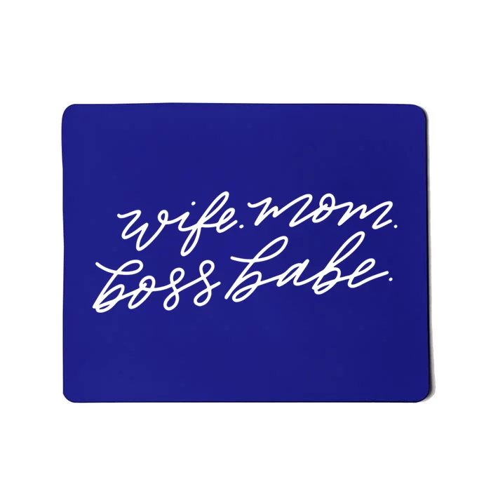 Wife Mom Boss Babe Blk Gift Mousepad