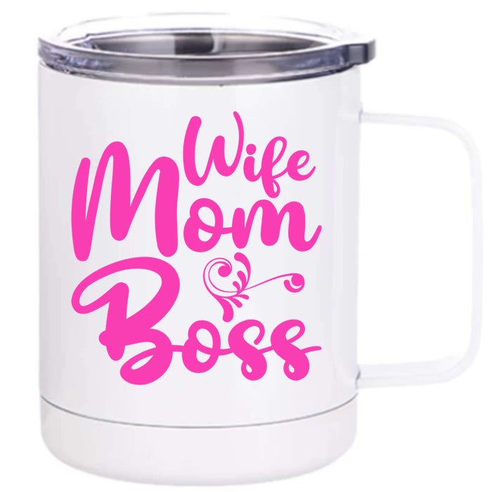 Wife Mom Boss Mom Mother's Day Gift Front & Back 12oz Stainless Steel Tumbler Cup