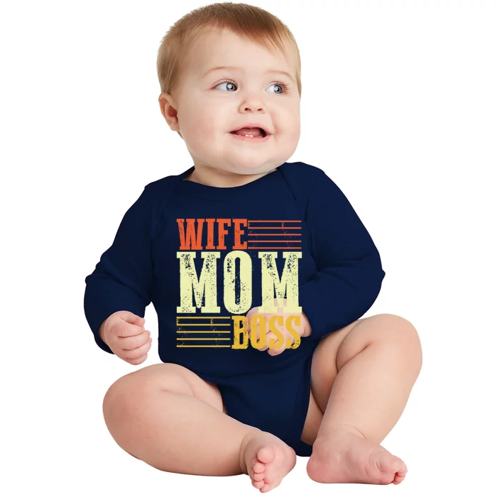 Wife Mom Boss Boss Day Gift Baby Long Sleeve Bodysuit