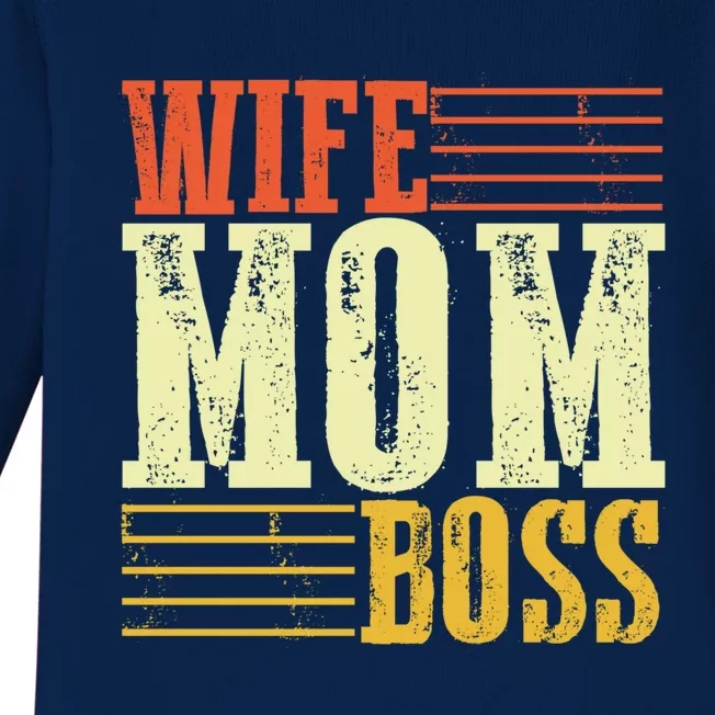 Wife Mom Boss Boss Day Gift Baby Long Sleeve Bodysuit