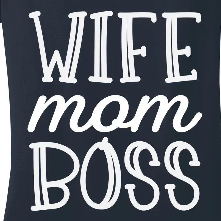 Wife Mom Boss Women's V-Neck T-Shirt