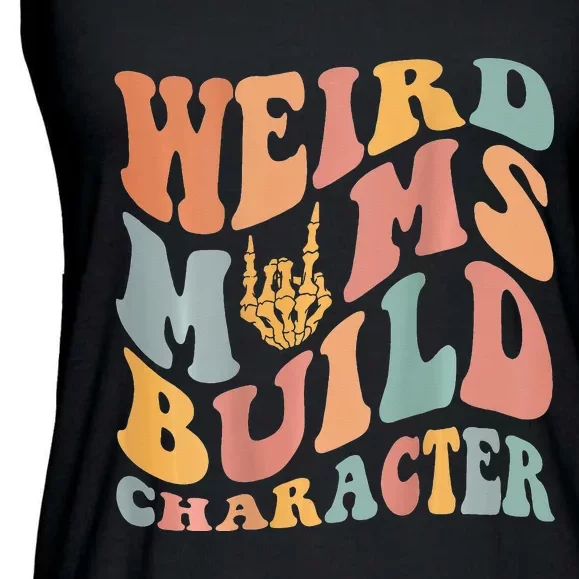 Weird Moms Build Character Ladies Essential Flowy Tank