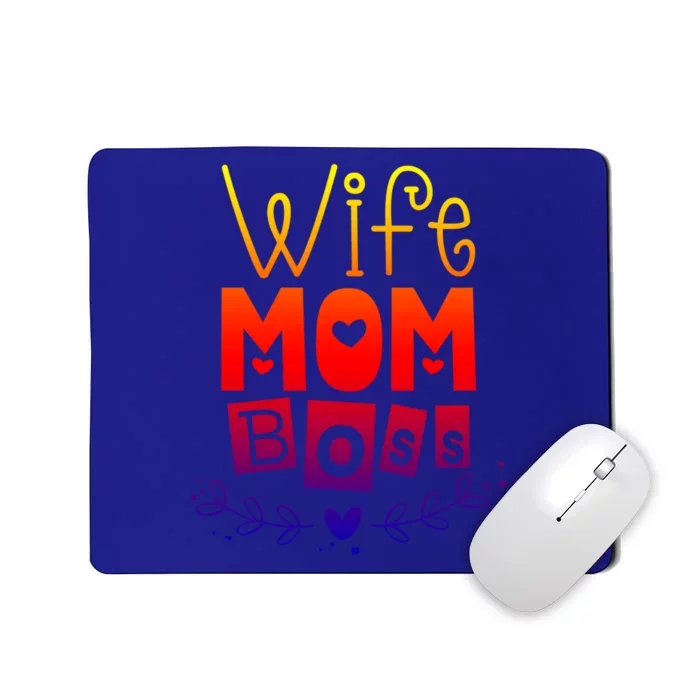 Wife Mom Boss Funny Mother Mama Mommy Gift Mousepad