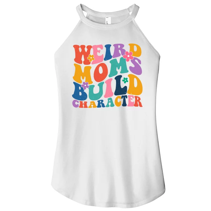 Weird Moms Build Character Funny Retro Women’s Perfect Tri Rocker Tank