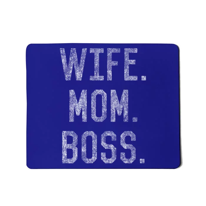 Wife Mom Boss Funny Mothers Day Gift Mousepad