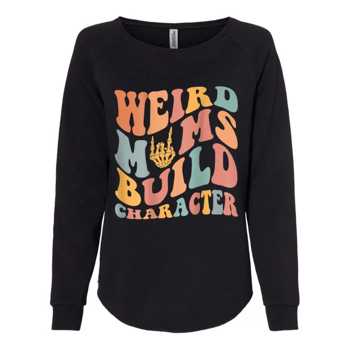 Weird Moms Build Character Womens California Wash Sweatshirt