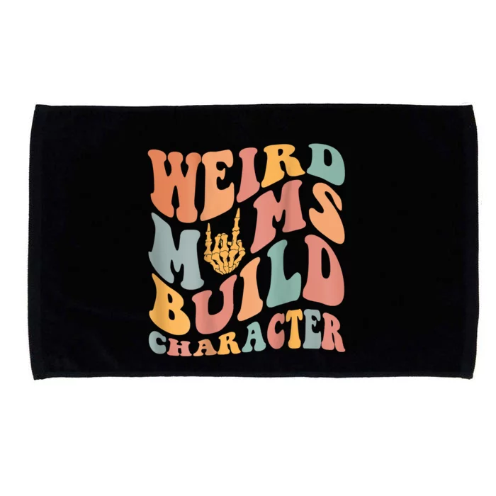 Weird Moms Build Character Microfiber Hand Towel