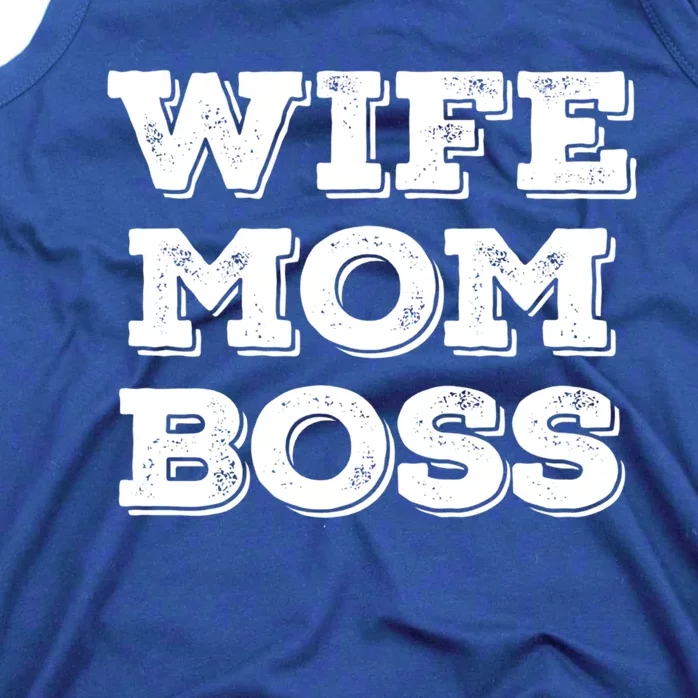 Wife Mom Boss Funny Mother's Day Boss's Day Mother Employer Gift Tank Top