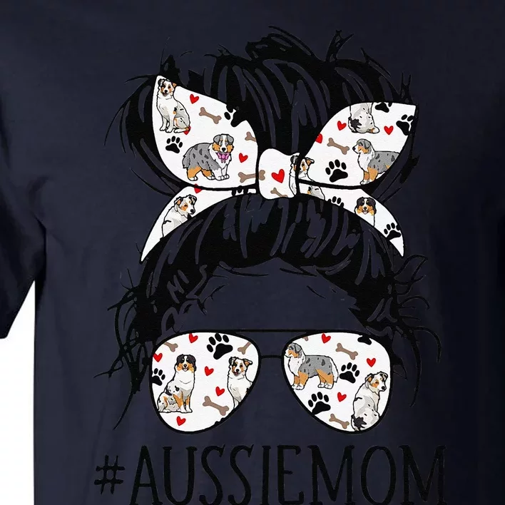 Womens Messy Bun Mom Aussie Mom Glasses Funny Dog Lovers Tall T-Shirt