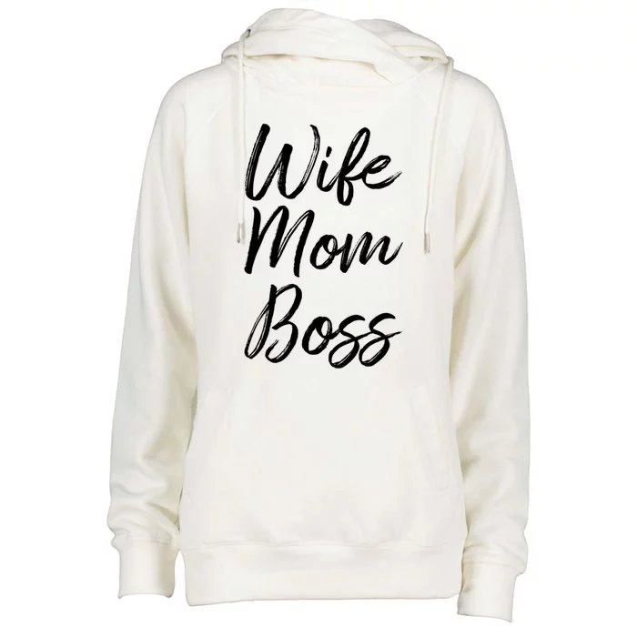 Wife Mom Boss Funny Mother's Day Family Matching Gift Womens Funnel Neck Pullover Hood