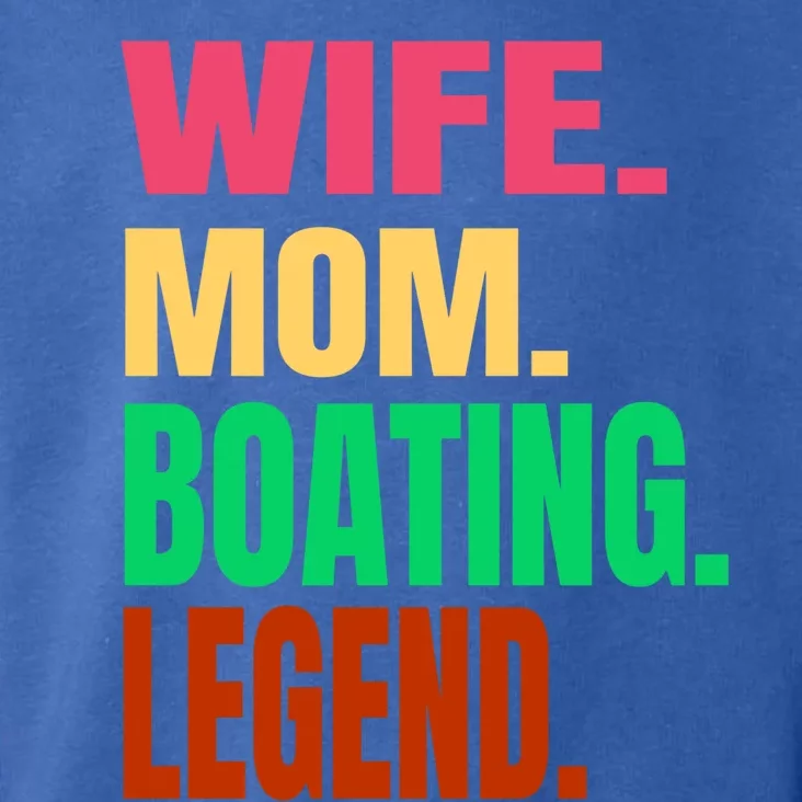 Wife Mom Boating Legend Boat Pontoon On A Lake Or Ocean Gift Toddler Hoodie