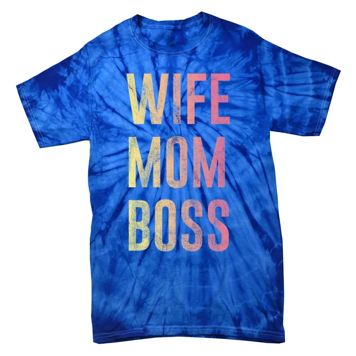 Wife Mom Boss Gradient Stacked Gift Tie-Dye T-Shirt