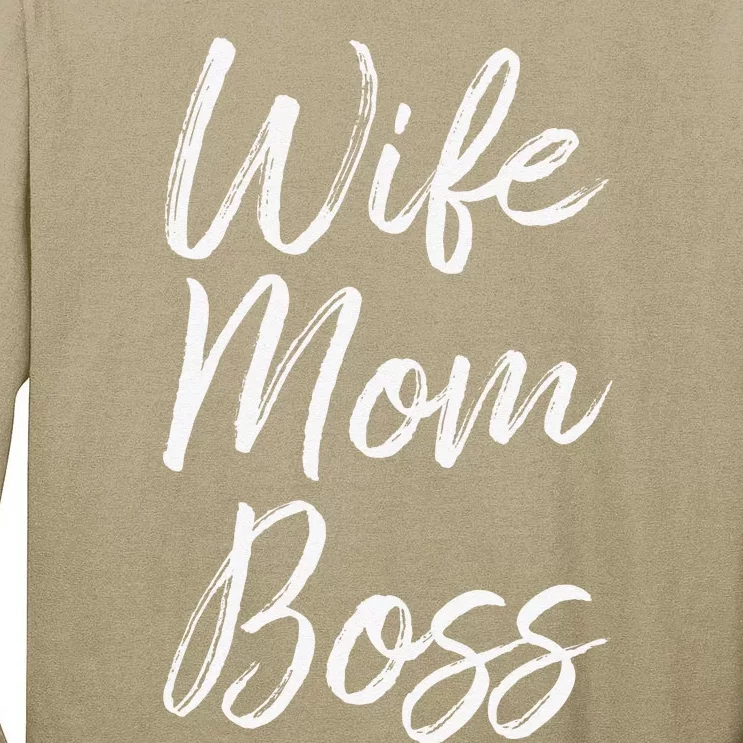 Wife Mom Boss Lady Funny Mommy Cute Tall Long Sleeve T-Shirt