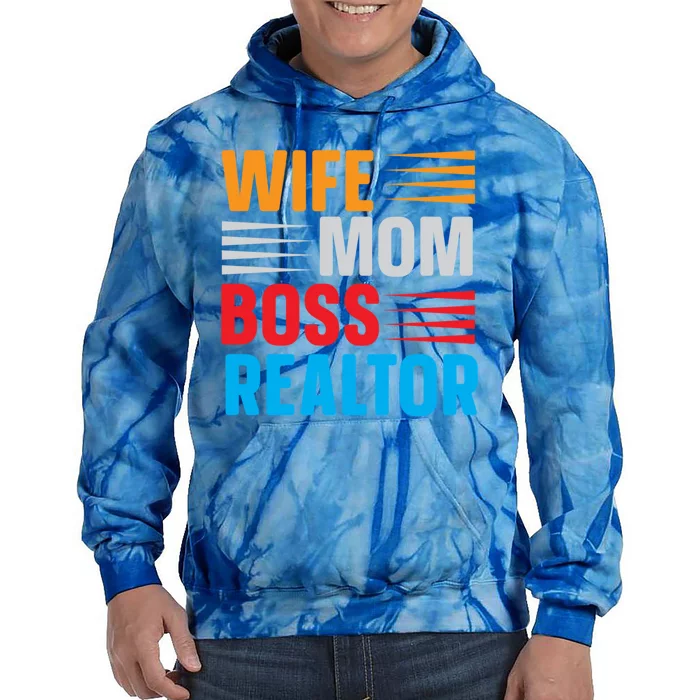 Wife Mom Boss Realtor Meaningful Gift Tie Dye Hoodie