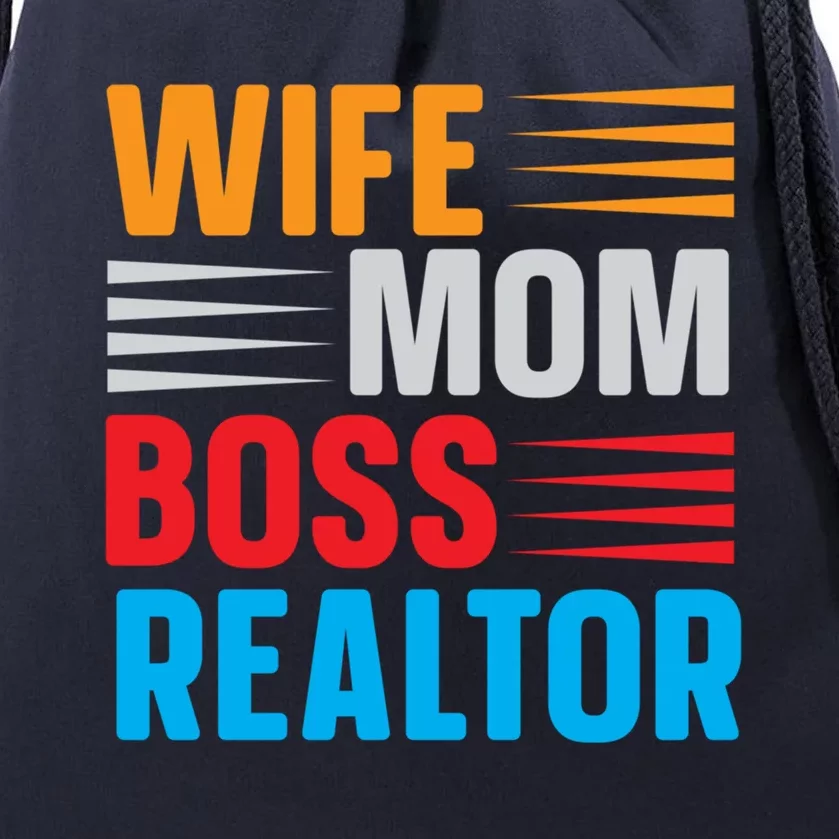 Wife Mom Boss Realtor Meaningful Gift Drawstring Bag