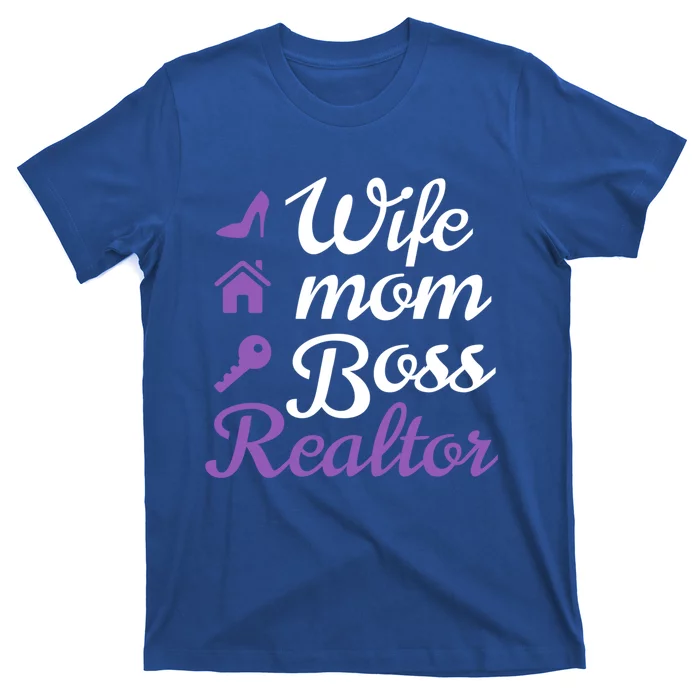 Wife Mom Boss And Realtor Gift T-Shirt