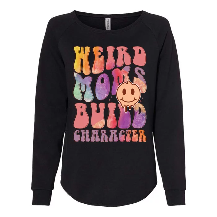 WEIRD MOMS BUILD CHARACTER Womens California Wash Sweatshirt