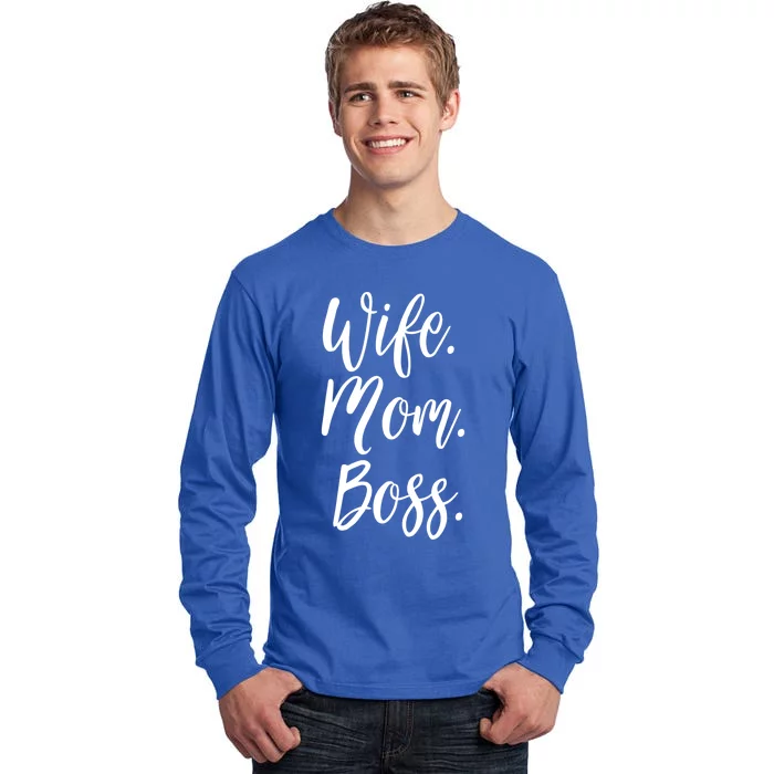 Wife Mom Boss Lady Mommy Cute Funny Gift Tall Long Sleeve T-Shirt