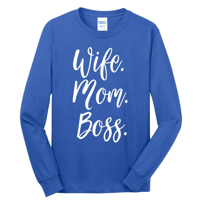 Wife Mom Boss Lady Mommy Cute Funny Gift Tall Long Sleeve T-Shirt