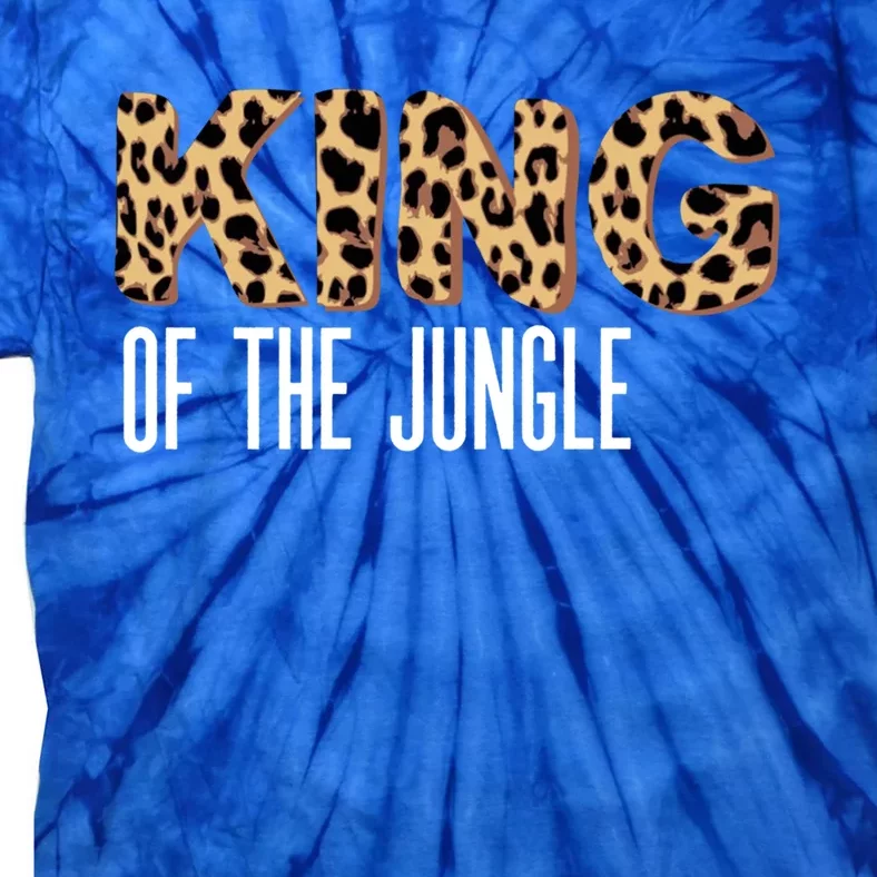 Wild Mama Born Two Be Wild King Of The Jungle Gift Tie-Dye T-Shirt